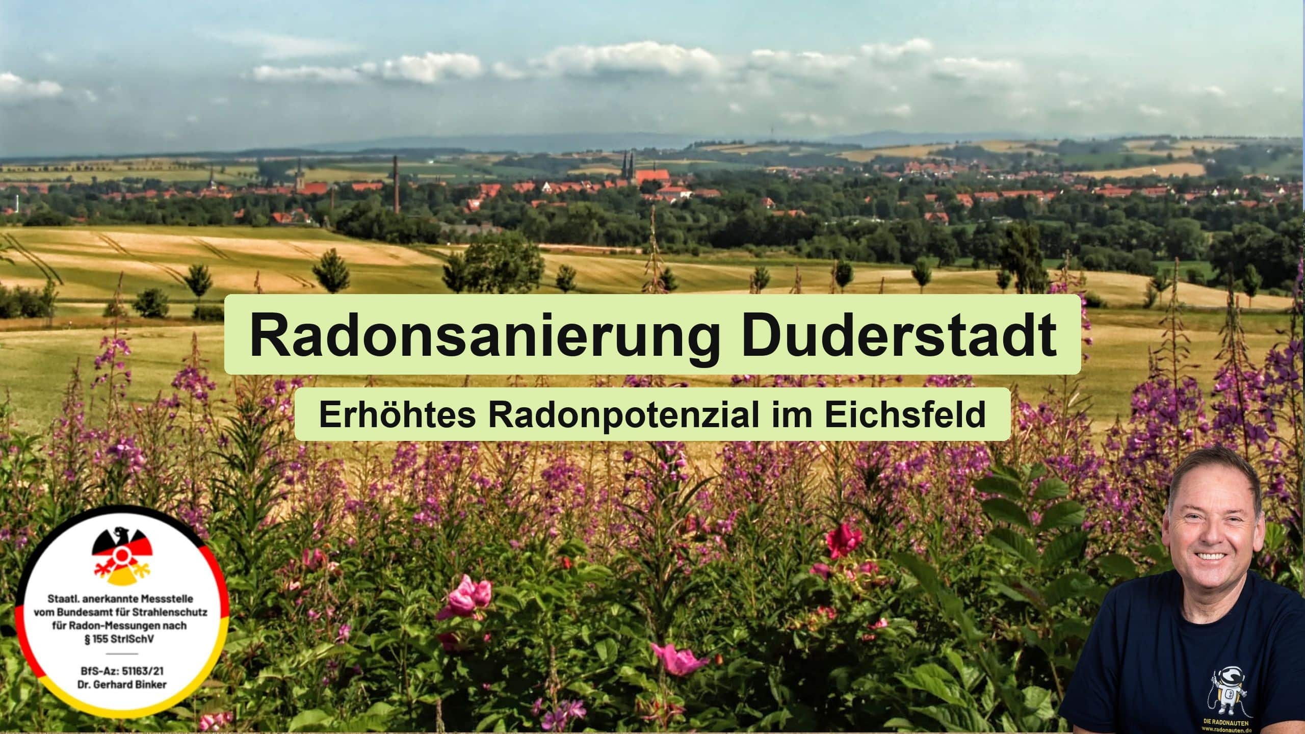 Radonsanierung Duderstadt: Erhöhtes Radonpotenzial im Eichsfeld