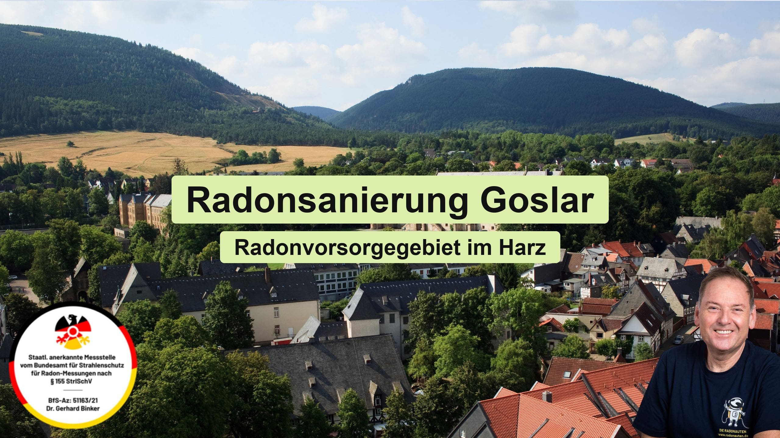 Radonsanierung Goslar: Radonvorsorgegebiet im Harz