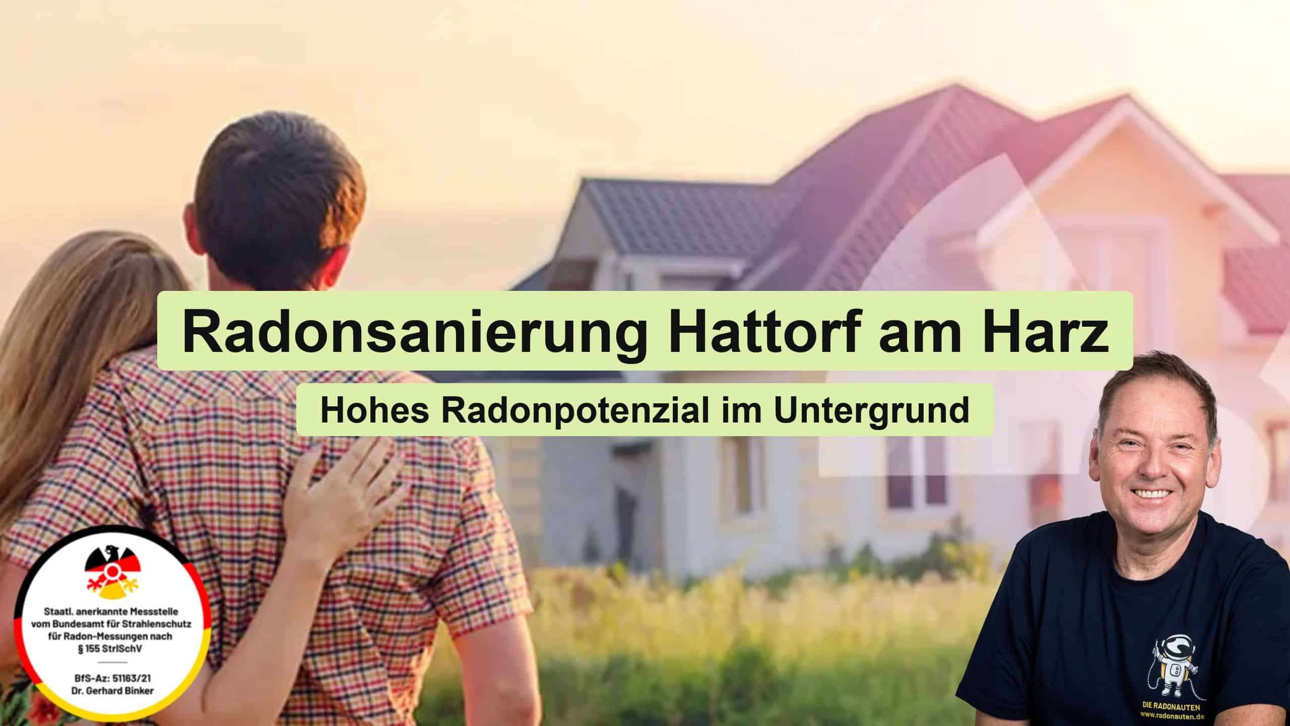Radonsanierung Hattorf am Harz: Hohes Radonpotenzial im Untergrund